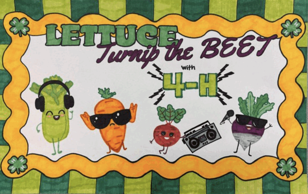 Miller Locklear - Dickson County, "Lettuce Turnip the Beet wit 4-H" poster theme with drawings of lettuce, carrot, beet, and turnip dancing to music.